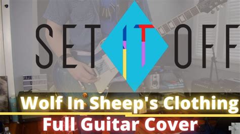 Wolf In Sheep S Clothing By Set It Off Guitar Cover Youtube