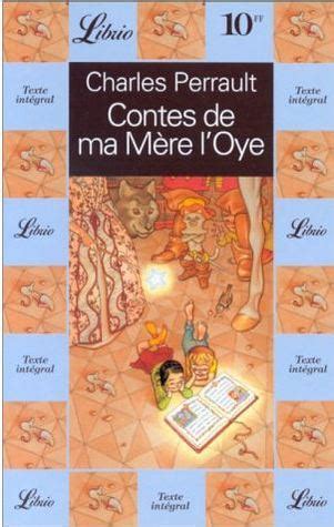 Contes De Ma M Re L Oye By Charles Perrault Goodreads