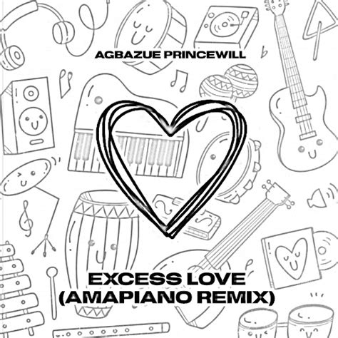 Excess Love Amapiano Cover Youtube Music