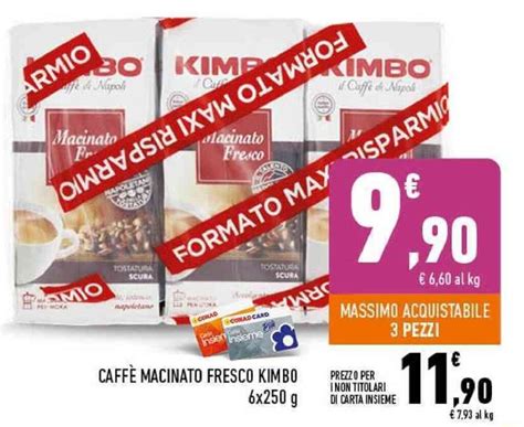 Offerta Kimbo Caffè Macinato Fresco 6x250 g nel volantino di Conad