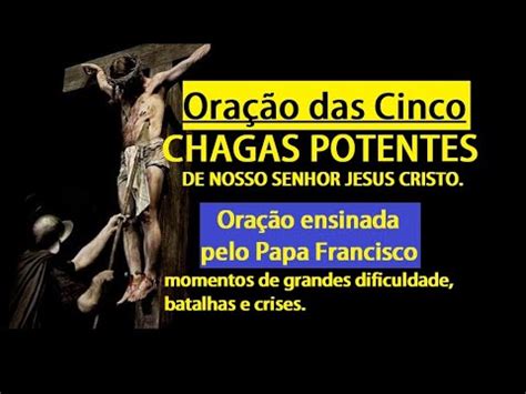 Ora O Das Cinco Chagas Potentes De Nosso Senhor Jesus Cristo Youtube