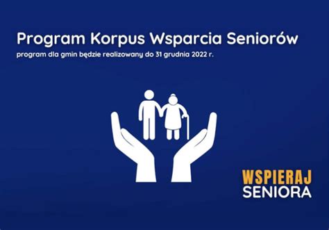 Opaska Na Odleg O Program Korpus Wsparcia Senior W Na Rok