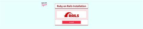 Ruby On Rails Installation Scaler Topics