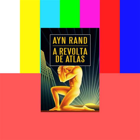 Livro A Revolta De Atlas Ayn Rand Shopee Brasil