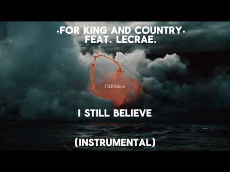 For King And Country I Still Believe Feat Lecrae Instrumental YouTube