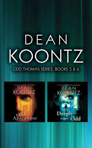 Dean Koontz - Odd Thomas Series: Books 5 & 6: Odd Apocalypse, Deeply ...