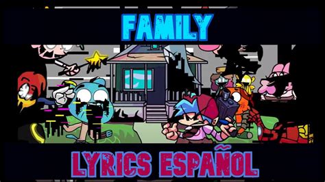 Family Lyrics Español Friday Night Funkin BF Survivor VS Glitch