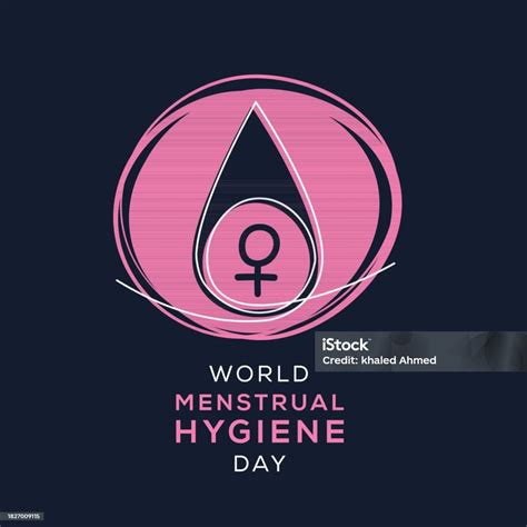 Vetores De Dia Mundial Da Higiene Menstrual E Mais Imagens De A Data