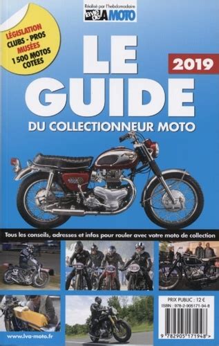 Le Guide Du Collectionneur Moto De La Vie De La Moto Grand Format