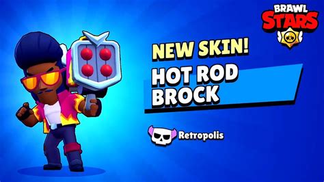 New Skin Hot Rod Brock Brawl Stars Youtube