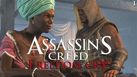 Assassin S Creed Iv Freedom Cry Youtube