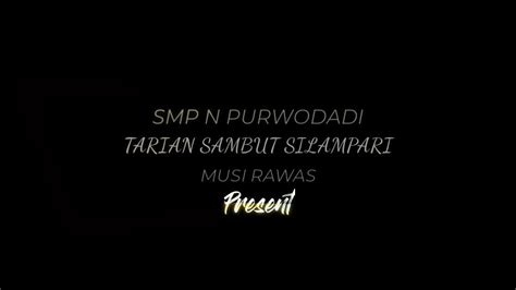 Tari Sambut Silampari Musi Rawaslagu Daerah Youtube