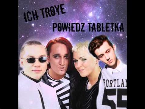 Ich Troye Powiedz Tabletka Youtube