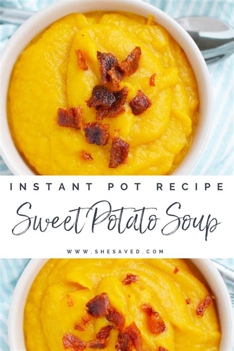 Instant Pot Recipe Sweet Potato Soup With Leeks And Bacon Shesaved®