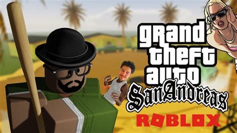 ГТА САН АНДРЕАС Роблокс GTA San Andreas Roblox YouTube