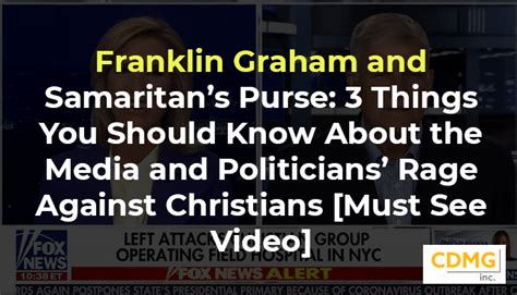 Media and Politicians Rage Against Franklin Graham's Samaritan's Purse