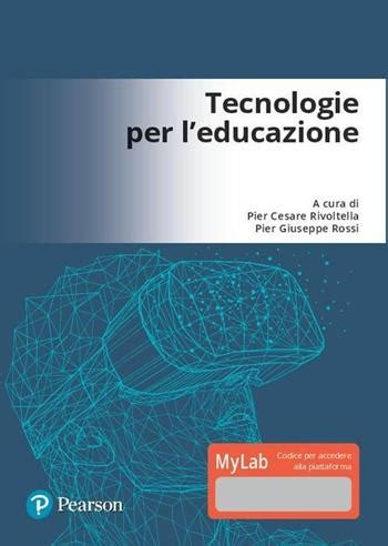 Tecnologie Per L Educazione Ediz Mylab Con Contenuto Digitale Per