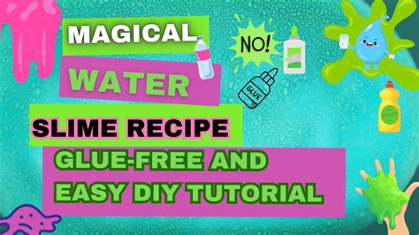 "Magical Water Slime Recipe: Glue-Free and Easy DIY Tutorial" - YouTube