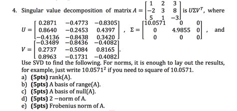 Solved Singular Value Decomposition Of Matrix A 1 2 3 2