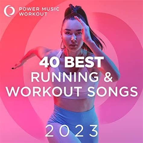 Spiele 40 Best Running And Workout Songs 2023 Fitness Workout Music