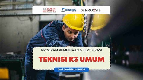 Pelatihan Teknisi K Umum Bnsp Indonesia Safety Center