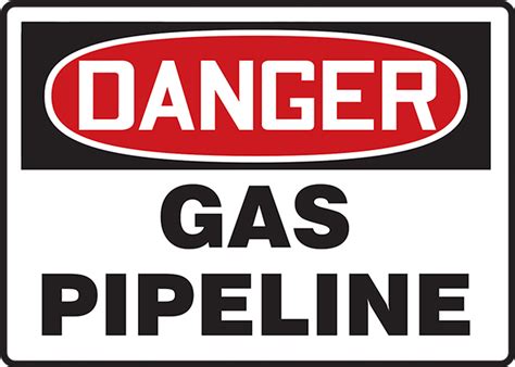 Gas Pipeline Osha Danger Safety Sign