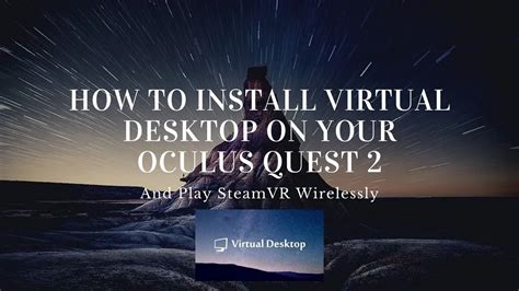 Play Steam Vr On Oculus Quest Virtual Desktop Flash Sales