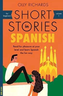 Short Stories In Spanish For Beginners Read For Pleasure At Your Level