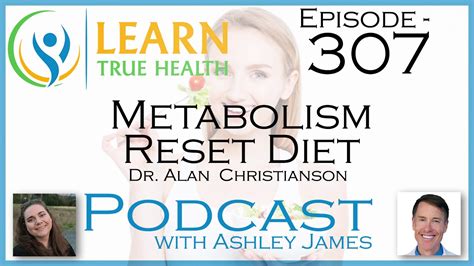 Metabolism Reset Diet Dr Alan Christianson And Ashley James 307