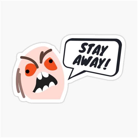 "Stay away meme" Sticker by lollypopstore | Redbubble