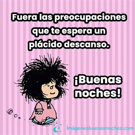 Mafalda Buenas Noches Frases Im Genes Buenas Noches