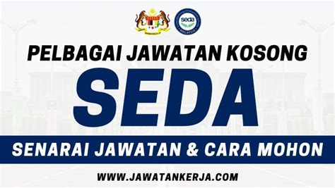 SEDA Buka Pengambilan Pelbagai Jawatan Kosong Tahun 2023 Senarai