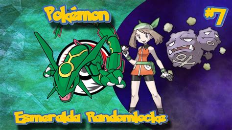 Pokémon Esmeralda Randomlocke Ep 7 Este combate me da miedo YouTube