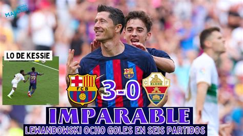 Lewandowski Sigue Enrachado Ocho Goles Ya En Liga Y El Barcelona L Der