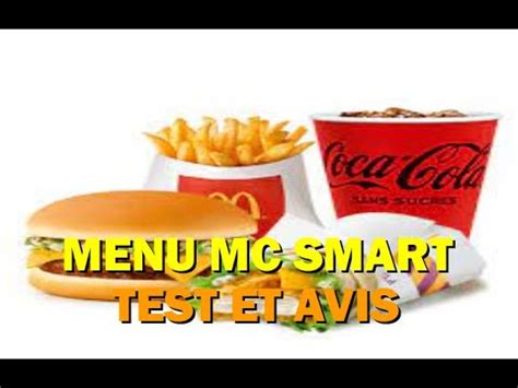 ON TESTE LE MENU MC SMART DE CHEZ MCDONALD S Nos AVIS YouTube