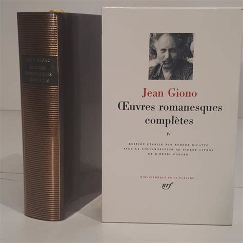 Jean Giono Oeuvres romanesques complètes T 4 Bibliothèque de la