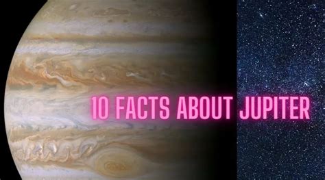 10 Mindblowing Facts About Jupiter - Universe Watcher