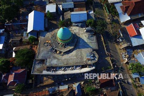 Beberapa Rumah Ibadah Di Lombok Rusak Berat Akibat Gempa Republika Online