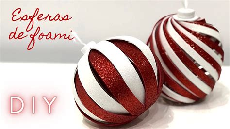 DIY ESFERAS DE FOAMI goma eva decoraciones navideñas Navidad con