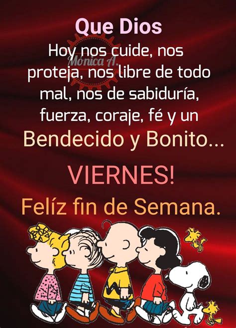 Fel Z Fin De Semana Friday Weekend Happy Friday Quotes En Espanol