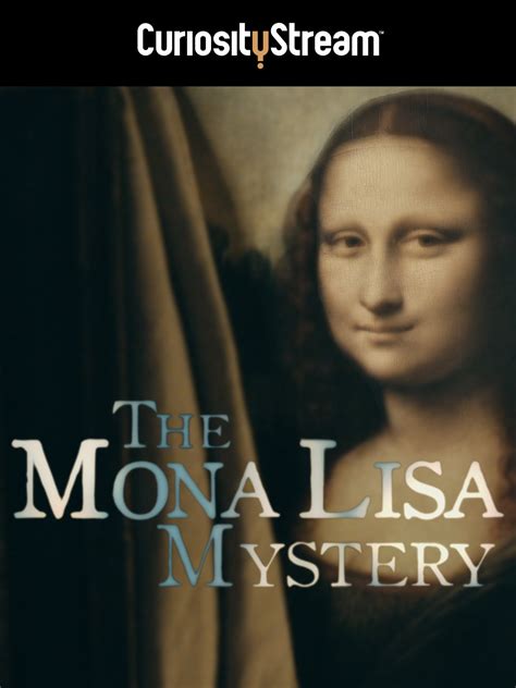 The Mona Lisa Mystery Buy Watch Or Rent From The Microsoft Store