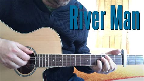 River Man Nick Drake Fingerstyle Acoustic Guitar Cover YouTube