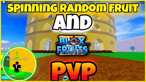 Spinning From The Random Fruit Dealer And Pvp With The Fruit I Get Blox Fruits Youtube