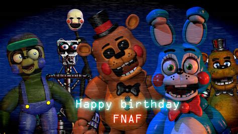 Happy Birthday Fnaf By Nathanzicaoficial On Deviantart