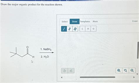 Solved Draw The Major Organic Product For The Reaction