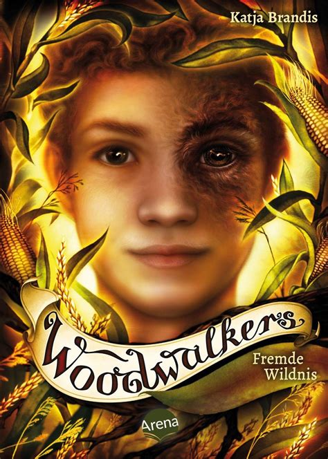 Woodwalkers Fremde Wildnis Von Katja Brandis Buch Thalia