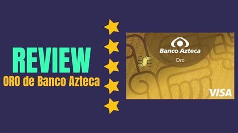 Tarjeta de crédito ORO de Banco Azteca RESEÑA COMPLETA ventajas