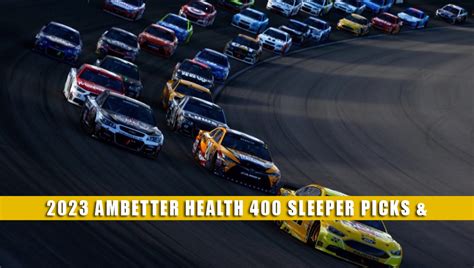 Ambetter Health 400 Sleepers Sleeper Picks And Predictions 2023