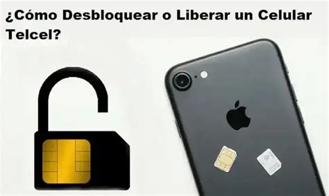 C Mo Desbloquear O Liberar Un Celular Telcel Ado