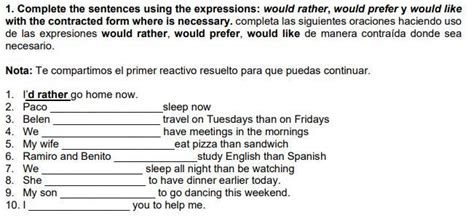 Complete The Sentences Using The Expressions Would Rather Would